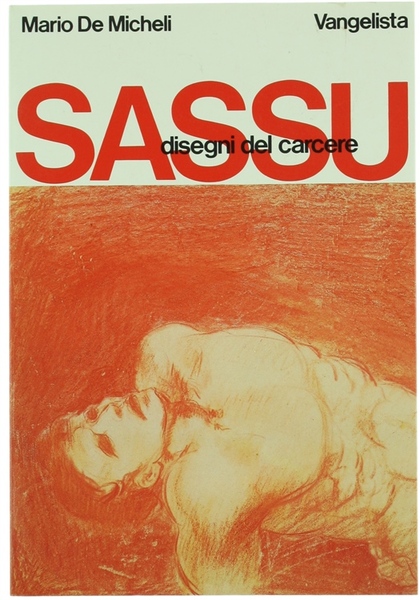 SASSU. Disegni dal carcere.