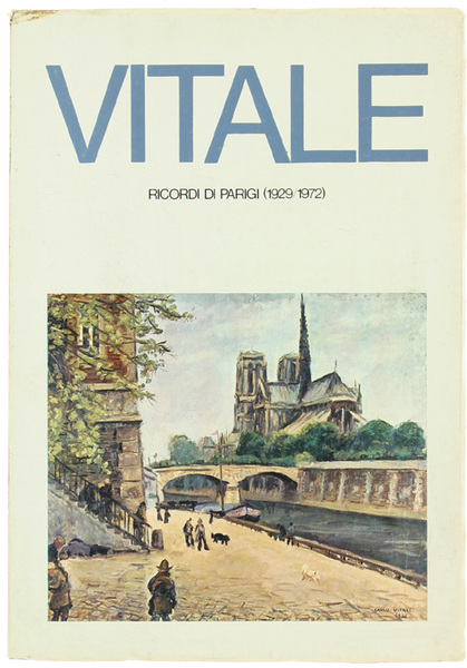 CARLO VITALE - RICORDI DI PARIGI (1929-1972).