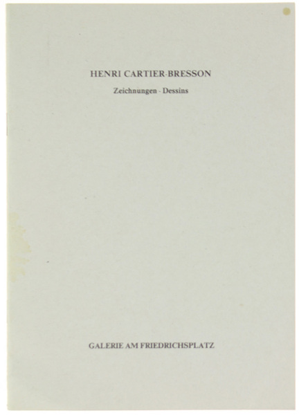 HENRI CARTIER-BRESSON. Zeichnungen - Dessins.