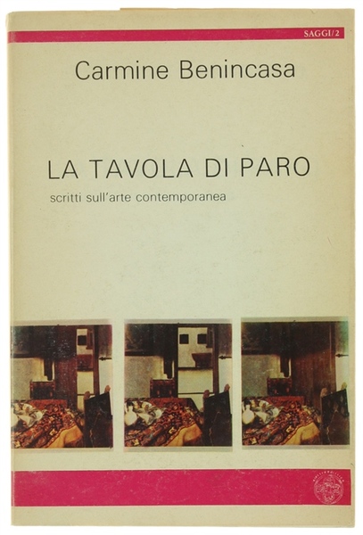 LA TAVOLA DI PARO. Scritti sull'arte contemporanea.