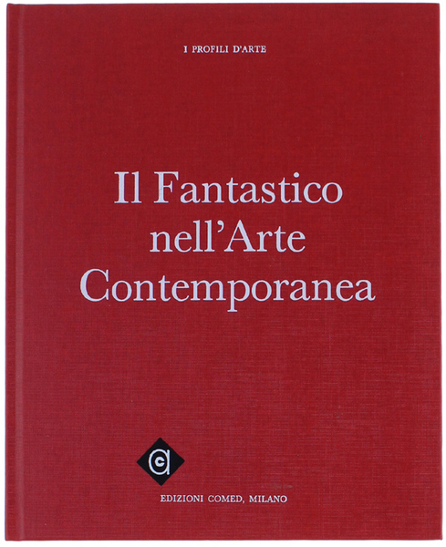 IL FANTASTICO NELL'ARTE CONTEMPORANEA.