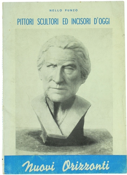 RASSEGNA ILLUSTRATA DEI PITTORI SCULTORI ED INCISORI D'OGGI. 2° Volume.