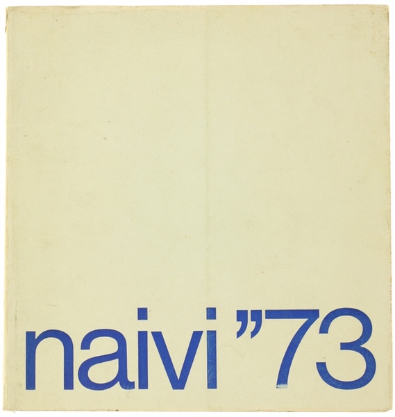 NAIVI '73 - International Meeting of Naiveaart.