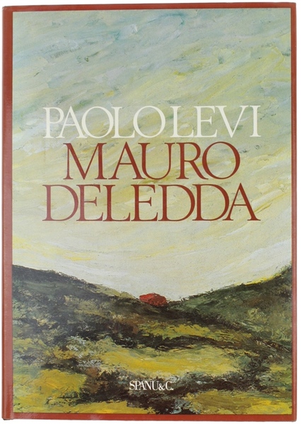 MAURO DELEDDA. Con note biografiche a cura di Nicoletta Laudi.