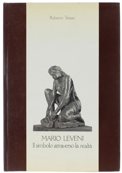 MARIO LEVENI. Il simbolo attraverso la realtà.