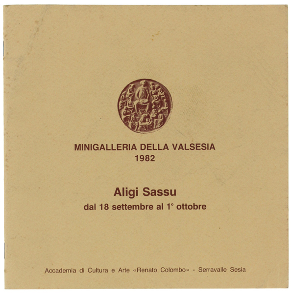 ALIGI SASSU. Dal 18 settembre al 1 ottobre. Incontro tra …