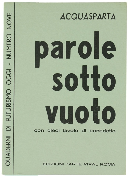 PAROLE SOTTO VUOTO con dieci tavole di Benedetto.