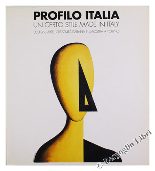 PROFILO ITALIA. UN CERTO STILE MADE IN ITALY. Design, arte, …