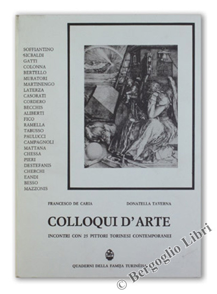 COLLOQUI D'ARTE. Incontri con 25 pittori torinesi contemporanei.