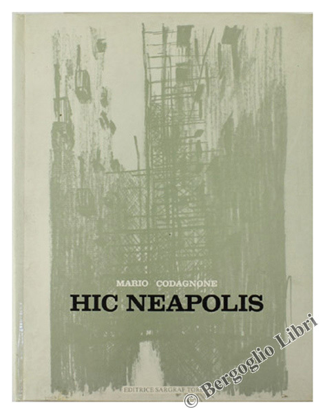 MARIO CODAGNONE - HIC NEAPOLIS.