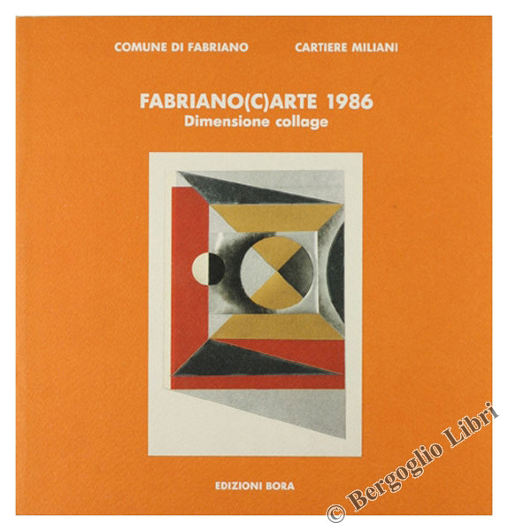 FABRIANO(C)ARTE 1986. Dimensione collage.