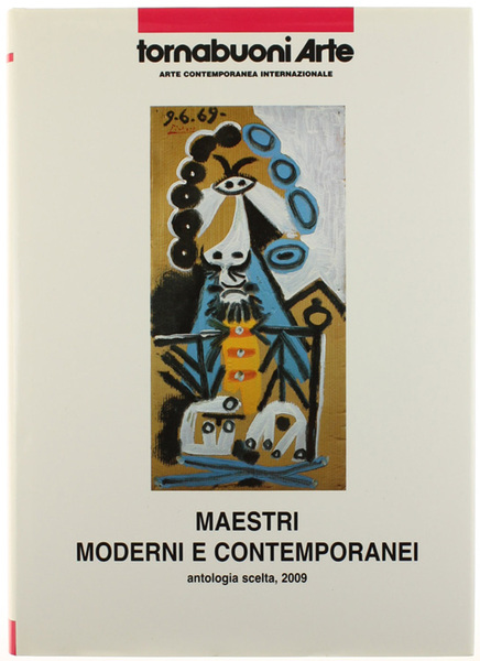 MAESTRI MODERNI E CONTEMPORANEI. Antologia scelta, 2009.