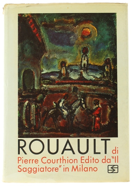 ROUAULT. La vita e l'opera.