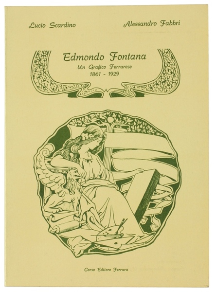 EDMONDO FONTANA UN GRAFICO FERRARESE 1861-1929.