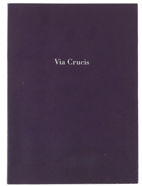 VIA CRUCIS - KRIZOVA CESTA.