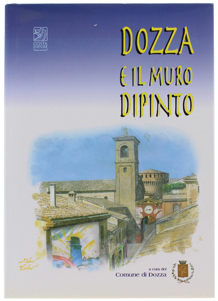 DOZZA E IL MURO DIPINTO.