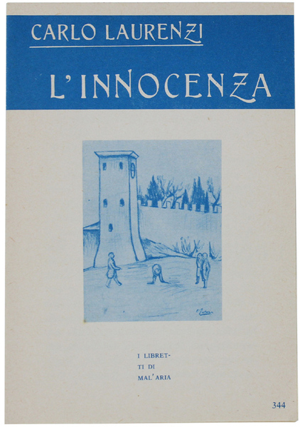 L'INNOCENZA. I Libretti di Mal'Aria 344.