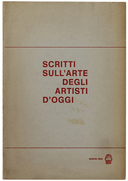 SCRITTI SULL'ARTE DEGLI ARTISTI D'OGGI.