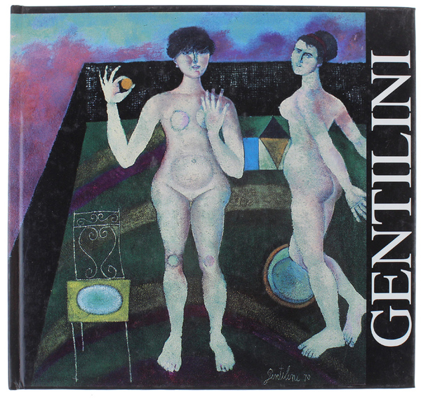 FRANCO GENTILINI. Dipinti 1948-1980. 10 novembre 1995 - 20 gennaio …
