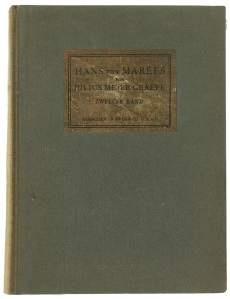 HANS VON MARÉES. Sein Leben und sein Werk. Zweiter Band.