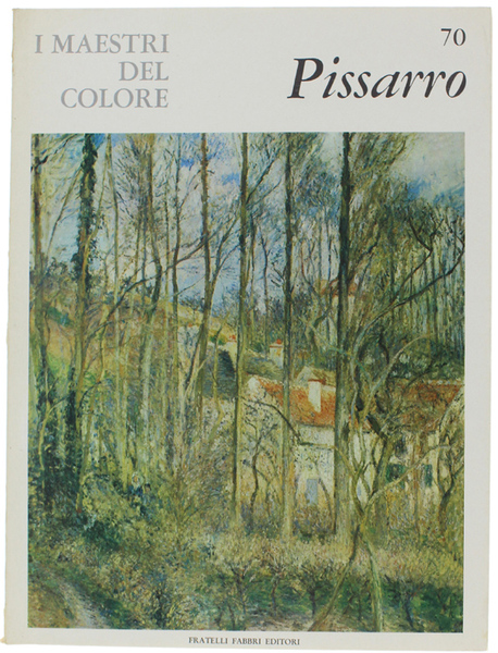 CAMILLE PISSARRO. I Maestri del Colore N. 70 (prima edizione: …