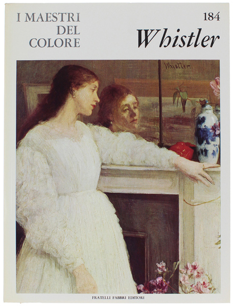 JAMES WHISTLER. I Maestri del Colore N. 184 (prima edizione: …