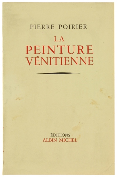 LA PEINTURE VENITIENNE.