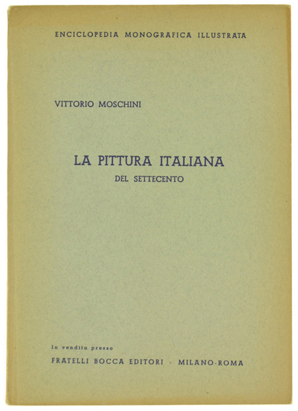 LA PITTURA ITALIANA DEL SETTECENTO.