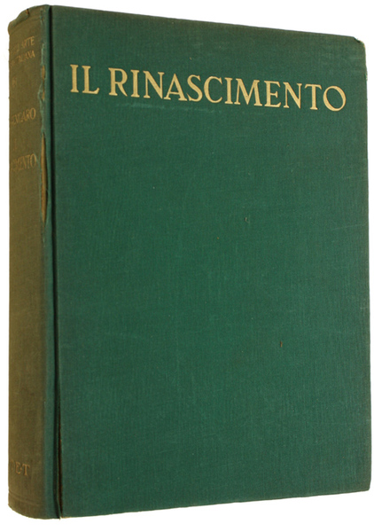 UMANESIMO E RINASCIMENTO - Storia dell'Arte Classica Italiana. Volume terzo.