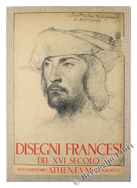 DISEGNI FRANCESI DEL XVI SECOLO.