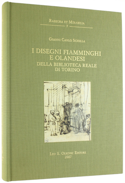 I DISEGNI FIAMMINGHI E OLANDESI DELLA BIBLIOTECA REALE DI TORINO.