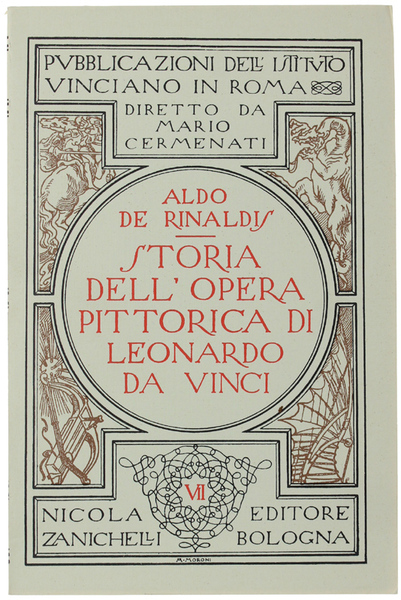 STORIA DELL'OPERA PITTORICA DI LEONARDO DA VINCI.