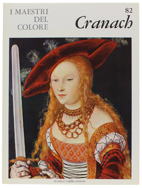 LUKAS CRANACH. I Maestri del Colore N. 82 (prima edizione: …