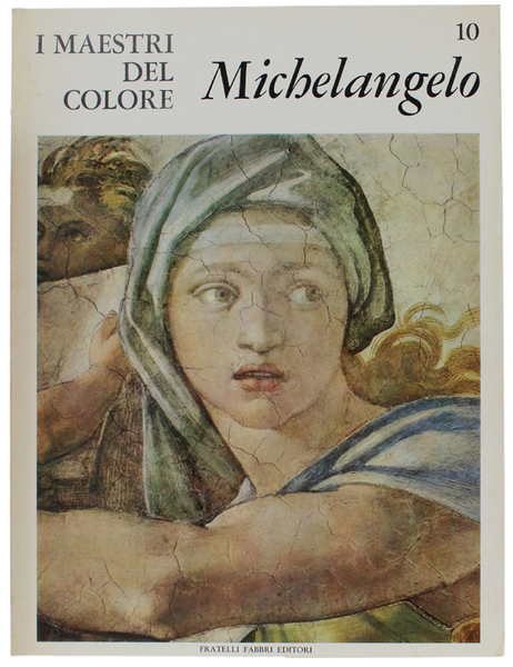 MICHELANGELO. I Maestri del Colore N. 10 (prima edizione: formato …