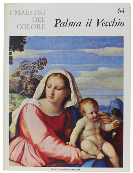 PALMA IL VECCHIO. I Maestri del Colore N. 64 (prima …