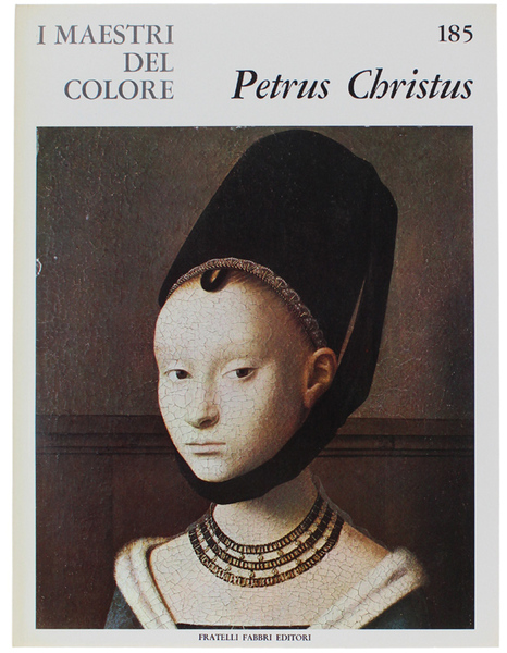 PETRUS CHRISTUS. I Maestri del Colore N. 185 (prima edizione: …