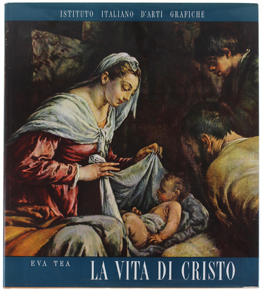 LA VITA DI CRISTO.