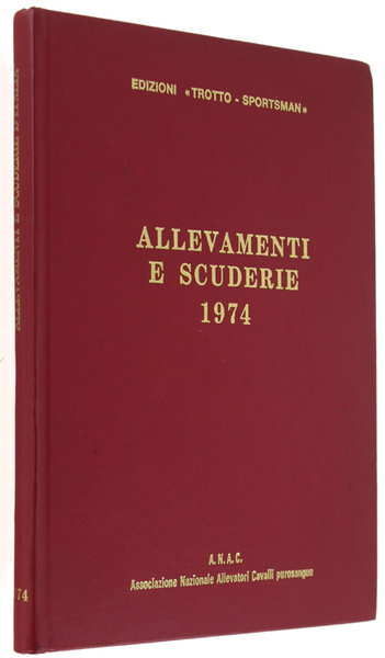 ALLEVAMENTI E SCUDERIE 1974.