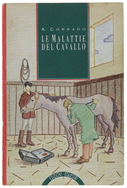 LE MALATTIE DEL CAVALLO.