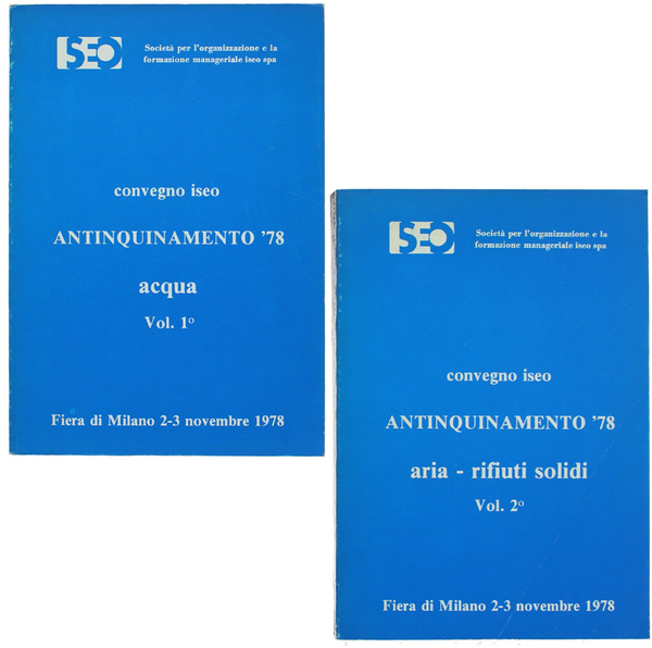 ANTINQUINAMENTO '78. Convegno Iseo da F.e.d.e. (Federazione Europoea Difesa Ecologica) …