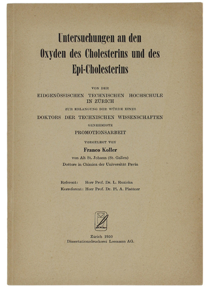 UNTERSUCHUNGEN AN DEN OXYDEN DES CHOLESTERINS UN DES EPI-CHOLESTERINS.
