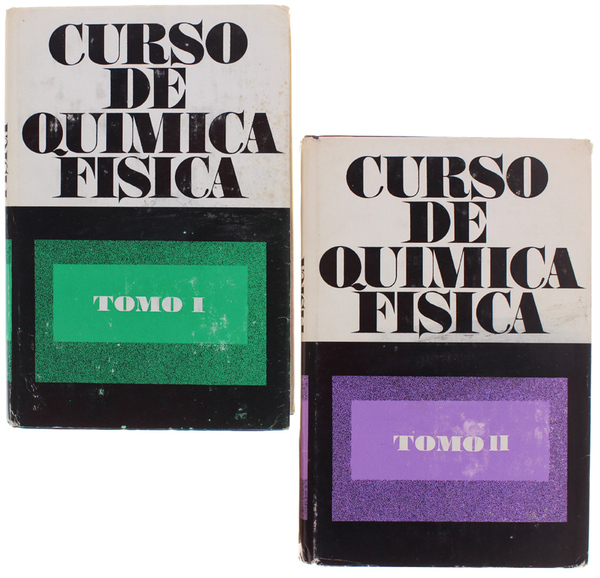 CURSO DE QUIMICA FISICA. Tomo I - Tomo II.