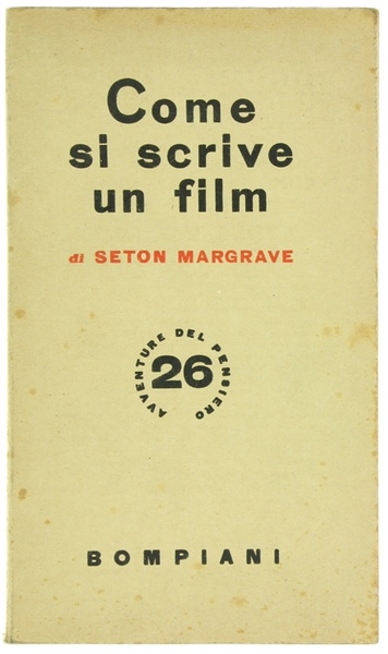COME SI SCRIVE UN FILM.