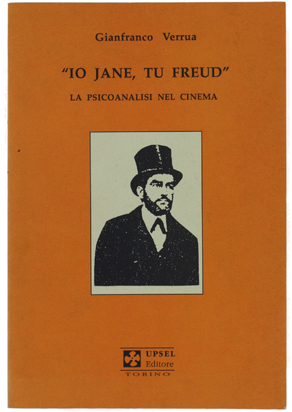 IO JANE, TU FREUD". La psicoanalisi nel cinema.
