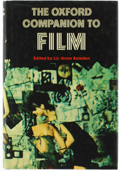 THE OXFORD COMPANION TO FILM.