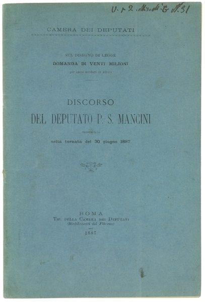 DISCORSO DEL DEPUTATO P.S.MANCINI sul disegno di legge domanda di …