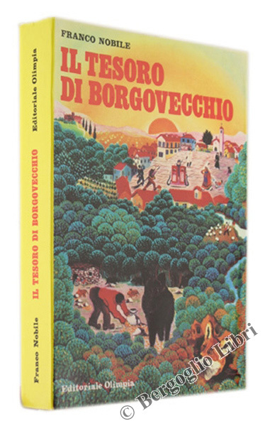 IL TESORO DI BORGOVECCHIO. [Prima edizione - NUOVO]