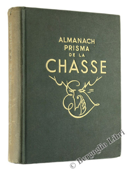 ALMANACH PRISMA DE LA CHASSE.