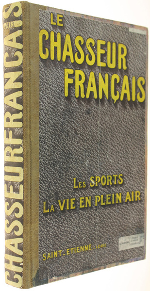 LE CHASSEUR FRANÇAIS. Année complète 1932.