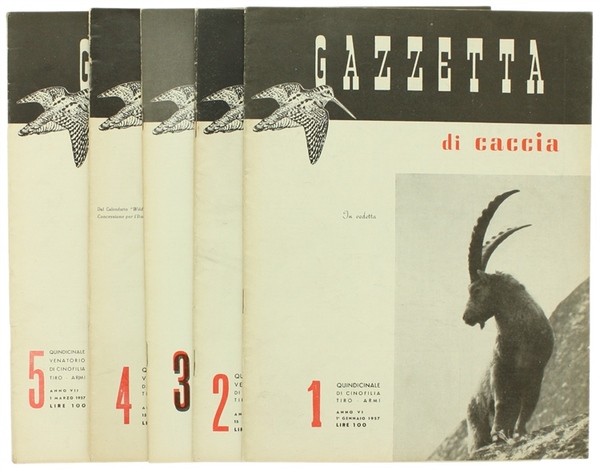 GAZZETTA DI CACCIA. Anno 1957 (i primi 5 numeri). Quindicinale …